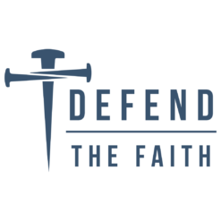 Defend The Faith Ministry